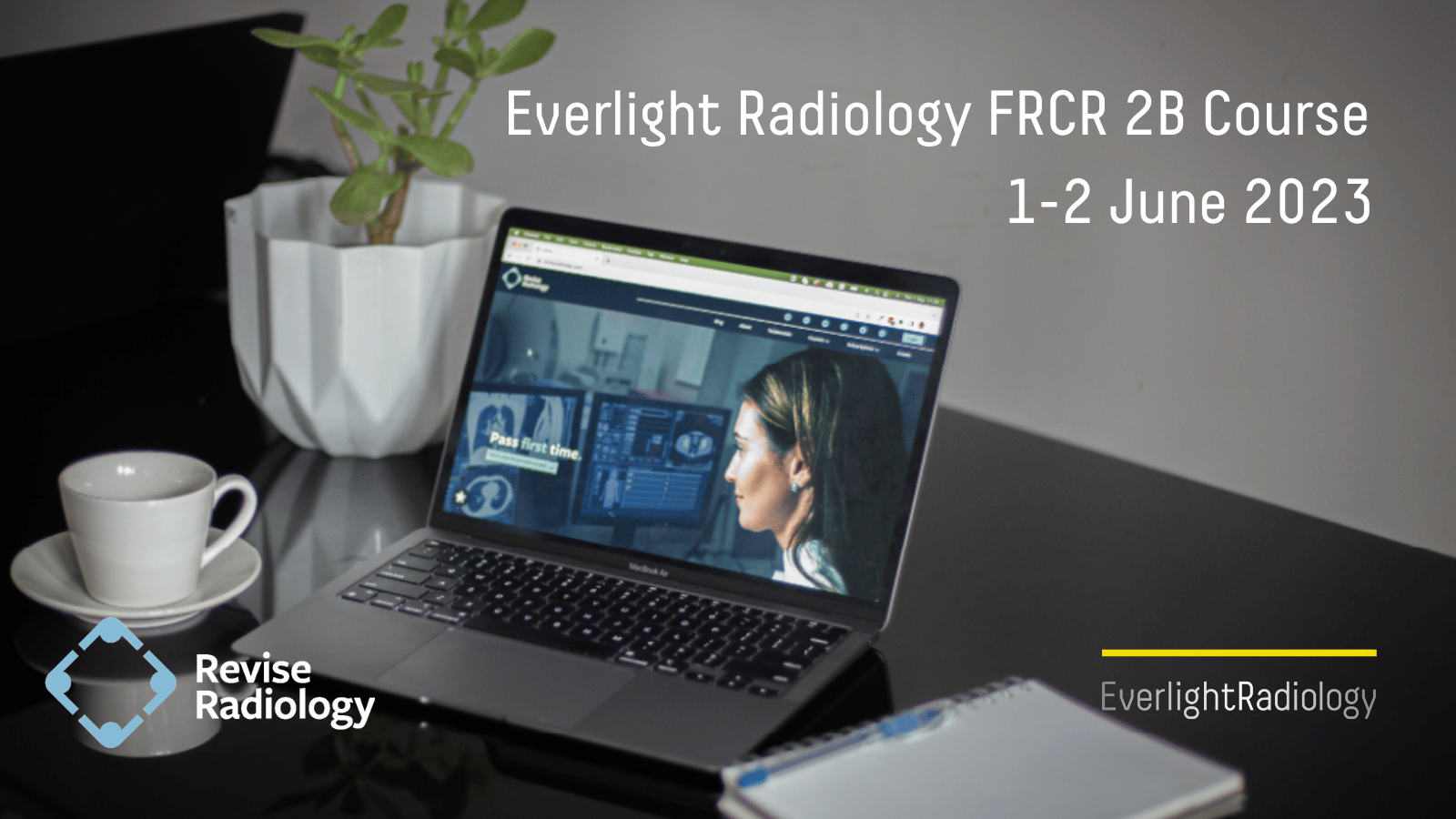 PAST EVENT: Everlight Radiology FRCR 2B Course