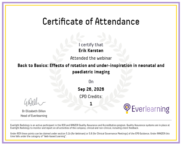 Back to Basics: Effects of rotation and under-inspiration in neonatal and paediatric imaging Certificate