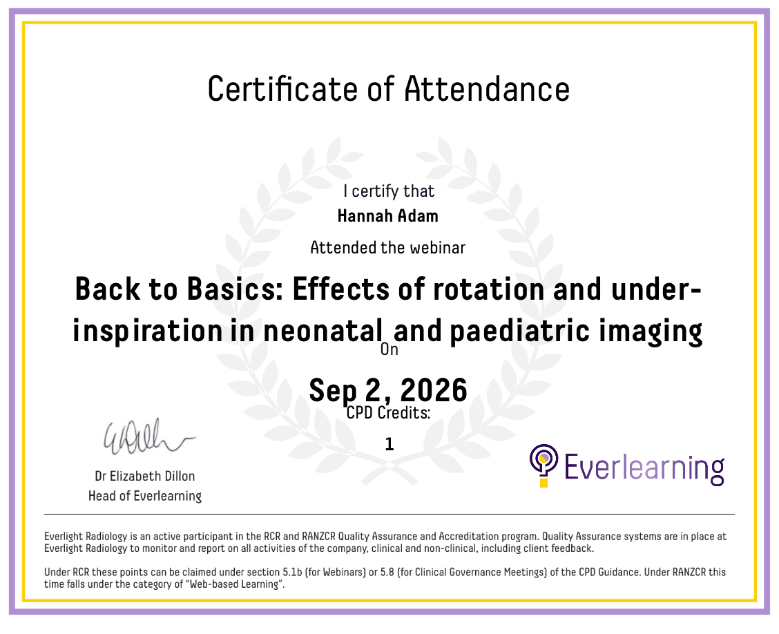 Back to Basics: Effects of rotation and under-inspiration in neonatal and paediatric imaging Certificate