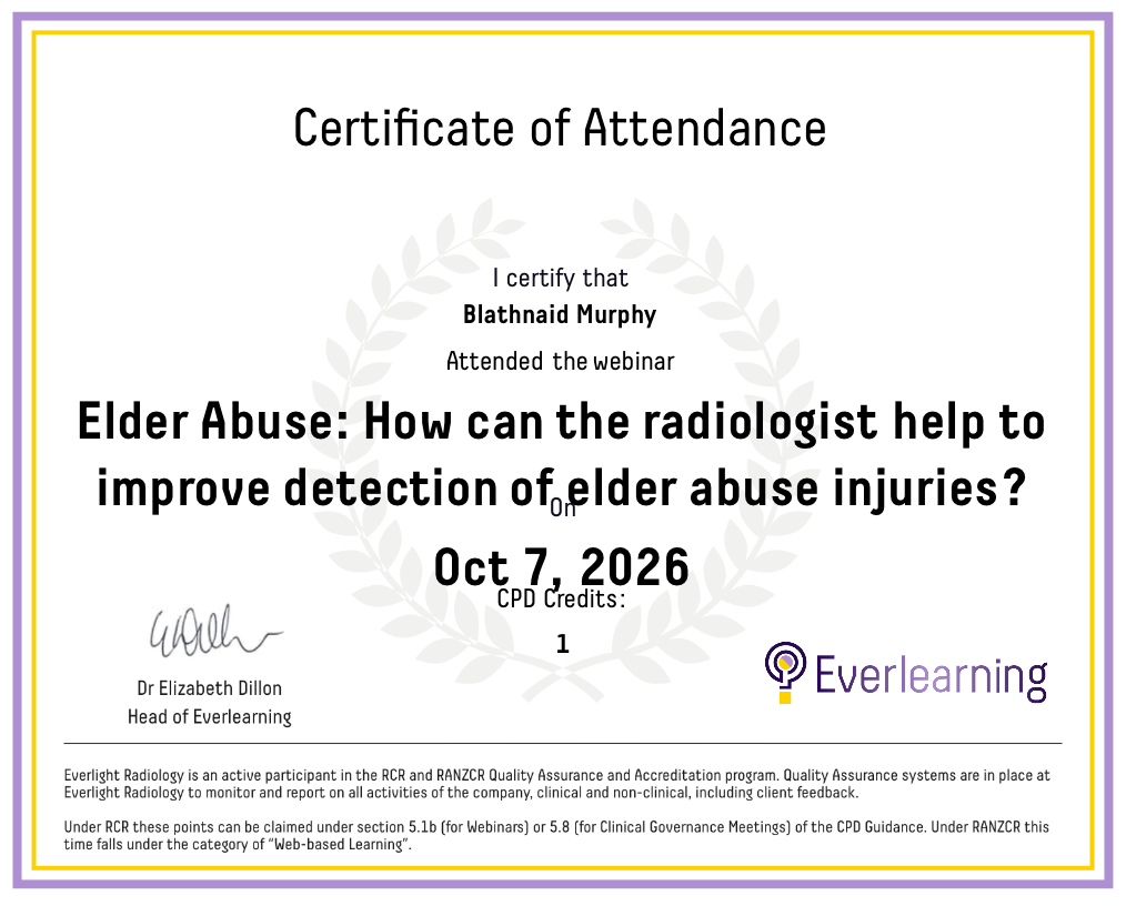 Elder Abuse: How can the radiologist help to improve detection of elder abuse injuries? Certificate