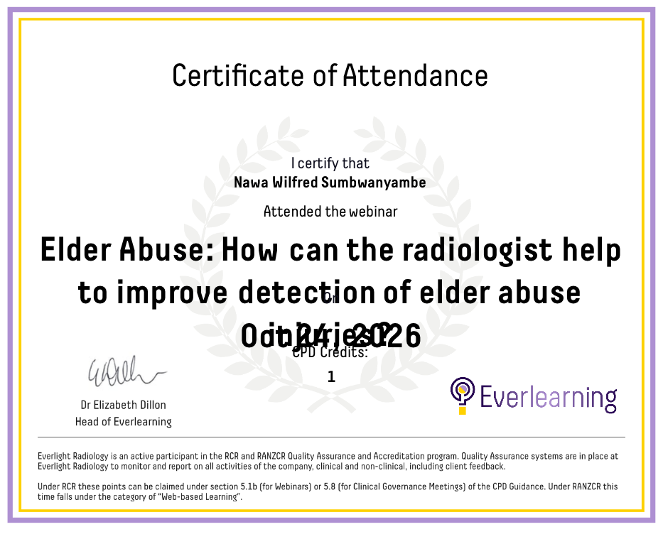 Elder Abuse: How can the radiologist help to improve detection of elder abuse injuries? Certificate