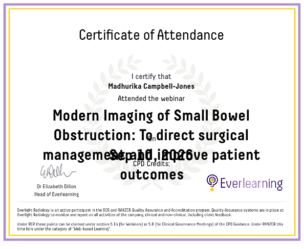 Modern Imaging of Small Bowel Obstruction: To direct surgical management and improve patient outcomes Certificate