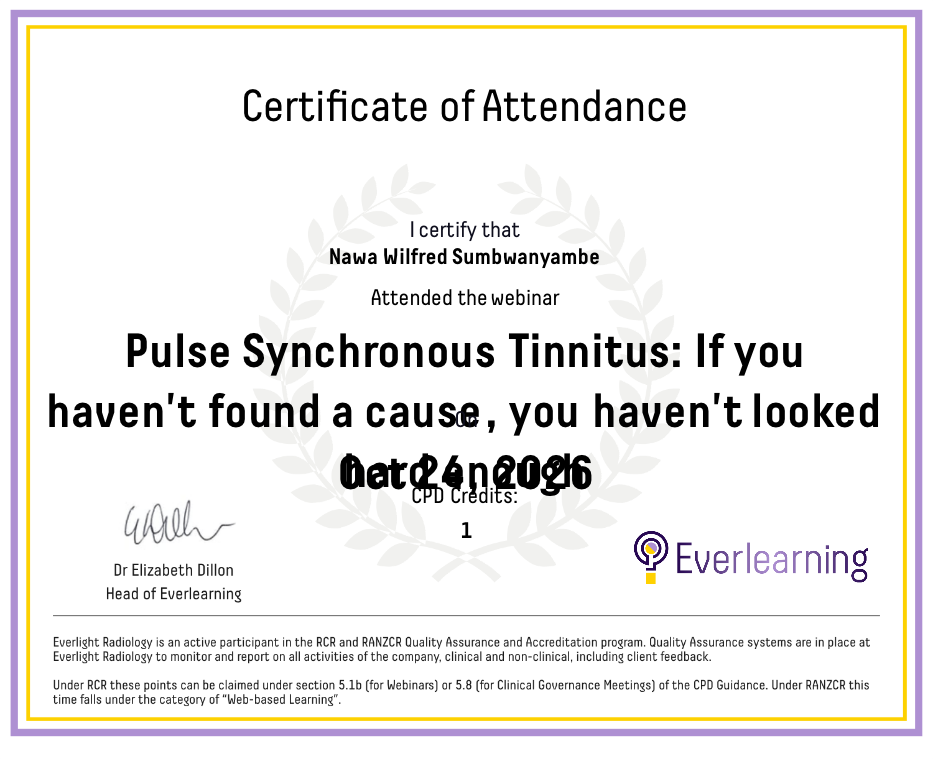 Pulse Synchronous Tinnitus: If you haven't found a cause, you haven't looked hard enough Certificate